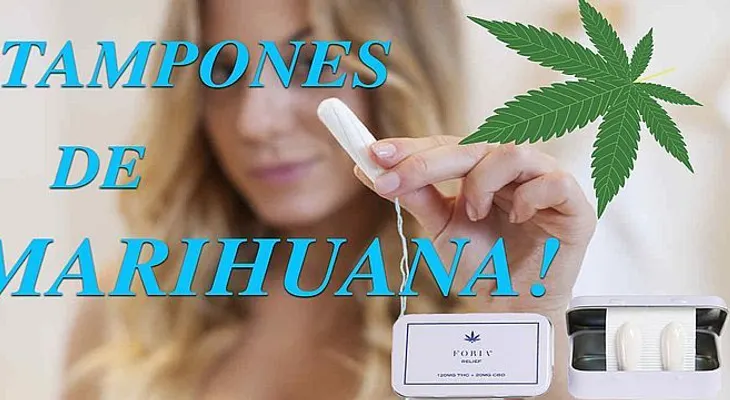 Noticia de impacto: tampones de marihuana para el dolor menstrual...