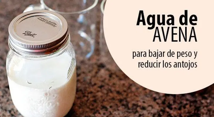 Agua de avena para adelgazar