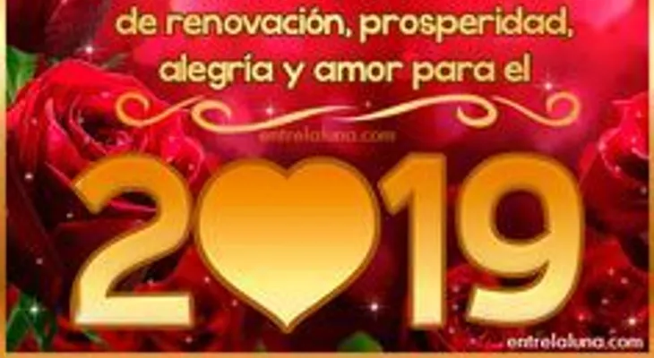 Te deseo un Año Nuevo lleno de salud, bendiciones, prosperidad y mucha alegría: Frases para dedicar en el 2019