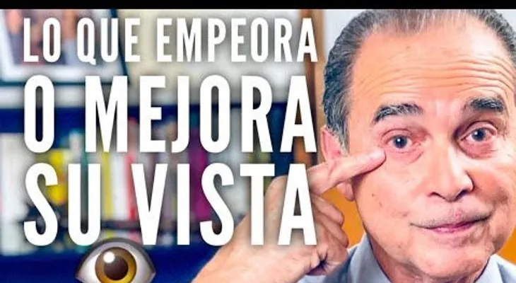 Lo que empeora o mejora la vista; sube mucho la glucosa 