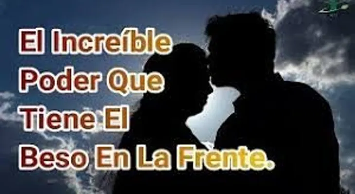 Dale un beso en la frente, prueba y descubre el increíble poder que tiene 