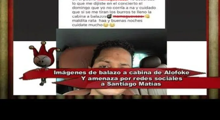 Dueños del Circo revelan porque le entraron a tiros a Santiago â??AlofokeMusicâ? Matías