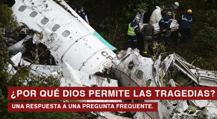 ¿Por qué Dios permite las tragedias? Una respuesta a una pregunta frecuente
