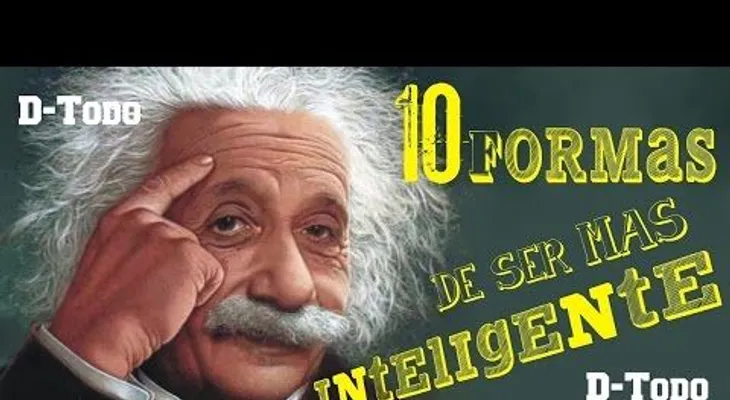 10 formas de ser más Inteligente, según Einstein (Video)