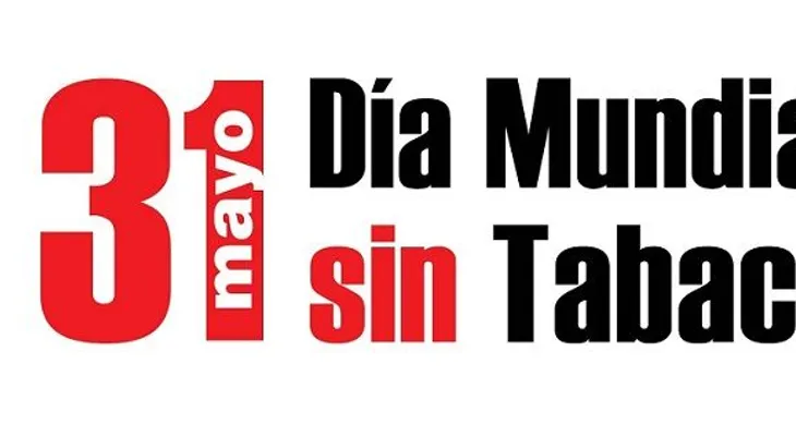 Día Mundial sin Tabaco: 31 mayo