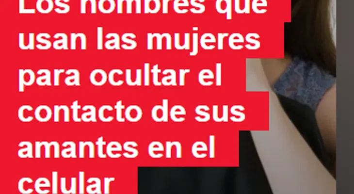Nombres que usan las mujeres para ser infieles a sus esposos