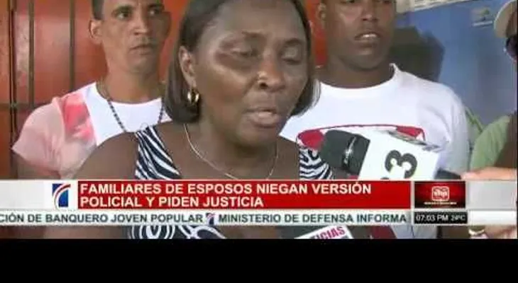 Familiares de matrimonio asesinado en confuso incidente niegan versión policial