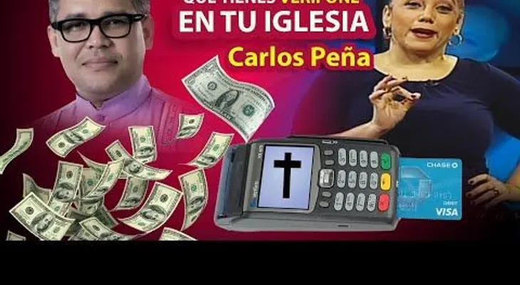 La Tora denuncia que Carlos Peña tiene un Verifone en la Iglesia y quiere "tumbar" al PNVC