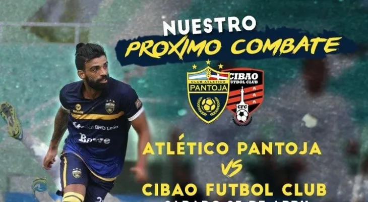 Club Atlético Pantoja recibe al Cibao FC en el Estadio Panamericano
