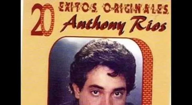 Anthony Ríos: Si un día te sientes sola 