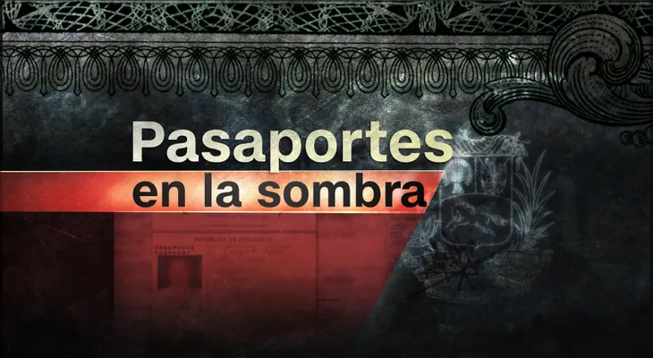 Pasaportes en la sombra; una investigación que revela presunto fraude de pasaportes en Venezuela e Iraq