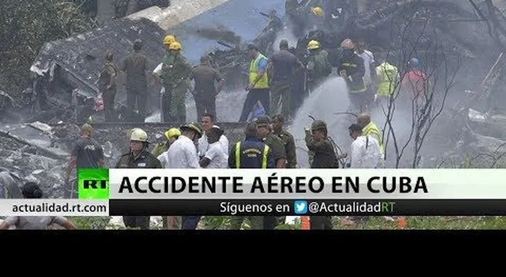El mundo lamenta accidente de avión en Cuba con 100 personas a bordo