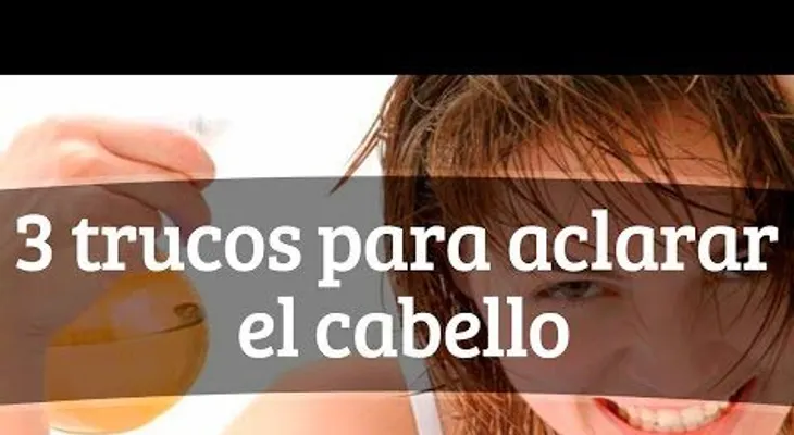 Tres trucos para aclarar el cabello