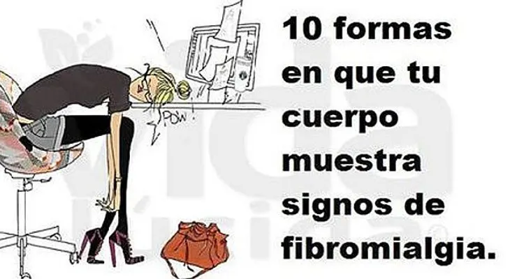 10 señales de tu cuerpo si tiene tiene fibromalgia...