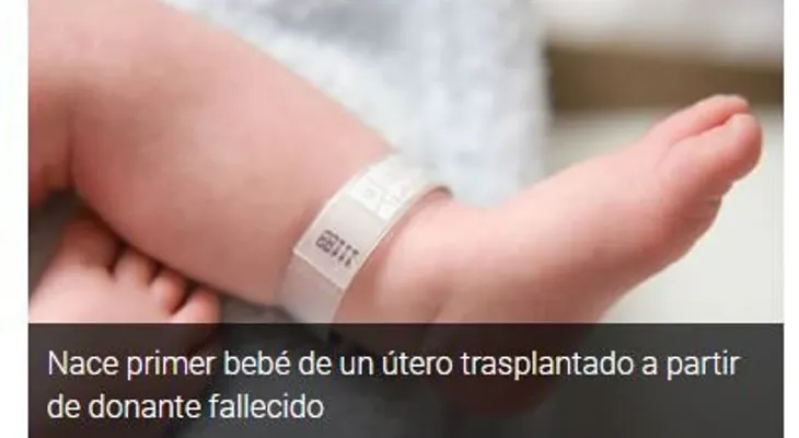 Nace primer bebé de un útero trasplantado a partir de donante fallecido