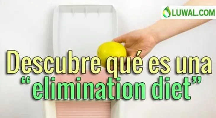 Descubre qué es una "elimination diet"