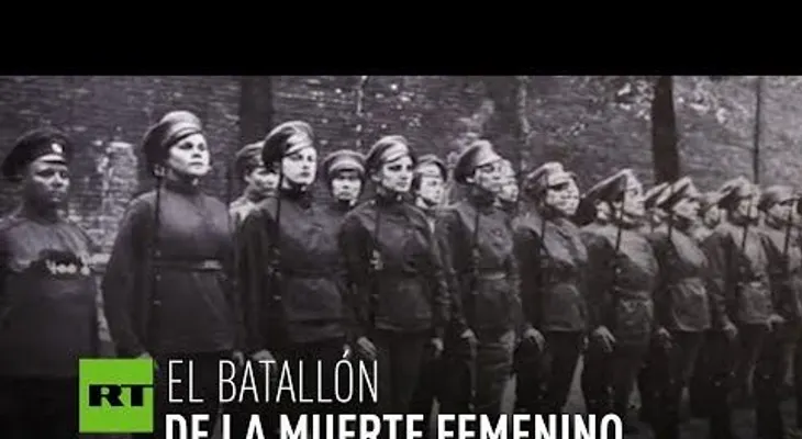 Los batallones de la muerte: las mujeres rusas en la Primera Guerra Mundial