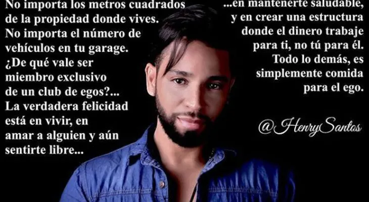 La verdadera felicidad, según Henry Santos