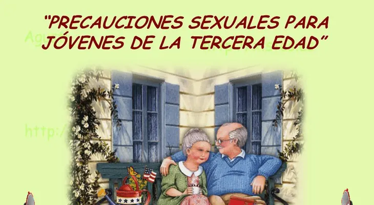 Precauciones sexuales para jóvenes de la 3ra edad