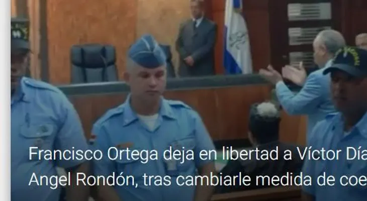 Juez Francisco Ortega deja en libertad a Víctor Díaz Rúa y Angel Rondón, tras cambiarle medida de coerción  