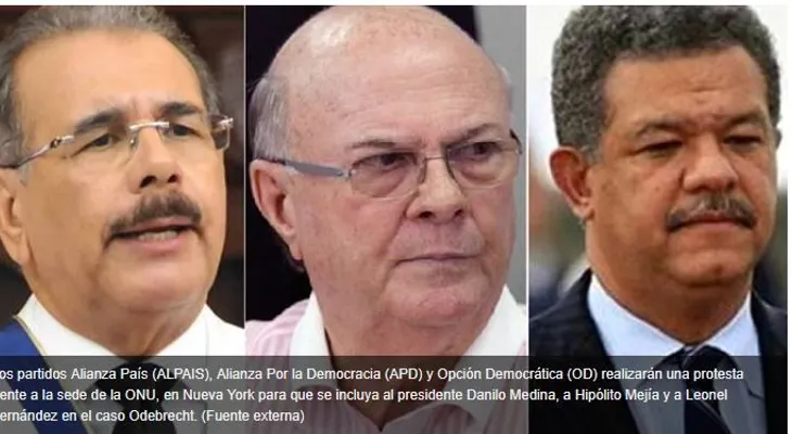Exigirán frente a la ONU que incluyan a Danilo, Hipólito y a Leonel en caso Odebrecht 