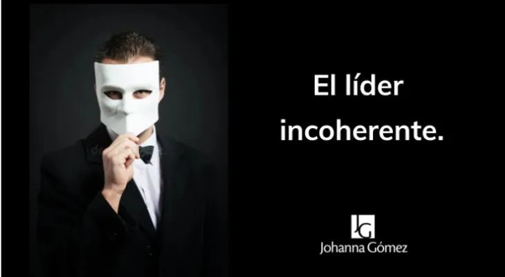 El Líder Incoherente...
