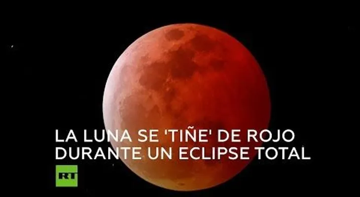 La luna se tiñe de rojo 