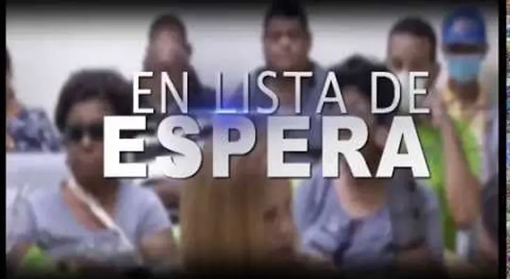 Serie Especial: "En lista de espera"