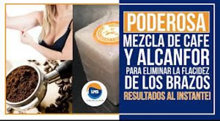 Poderosa mezcla de café y alcanfor para eliminar para siempre la flacidez de los brazos
