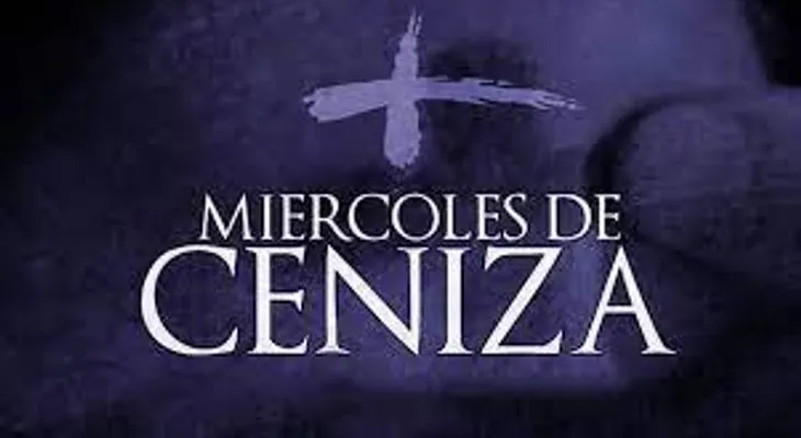 "Polvo eres y en polvo te convertirás": Miércoles de Ceniza e Inicio de la Cuaresma
