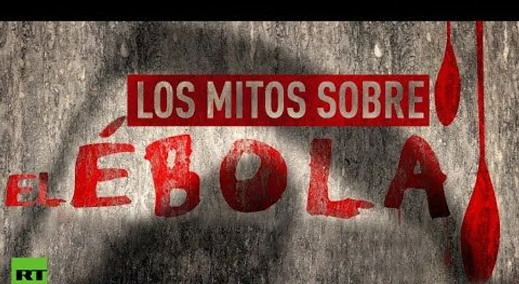 5 mitos sobre el virus del Ébola