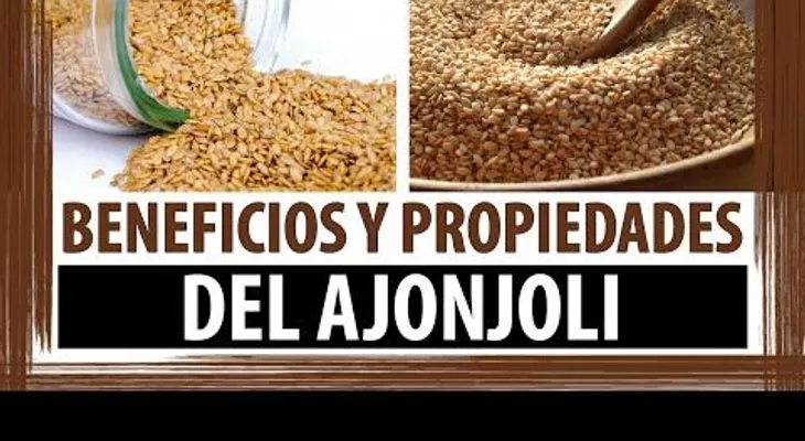 El ajonjolí o sesamo, para que sirve; beneficios y propiedades 